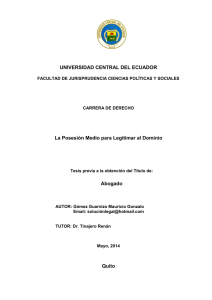 UNIVERSIDAD CENTRAL DEL ECUADOR La Posesión Medio para