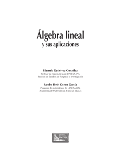 &Aacute;lgebra lineal y sus aplicaciones