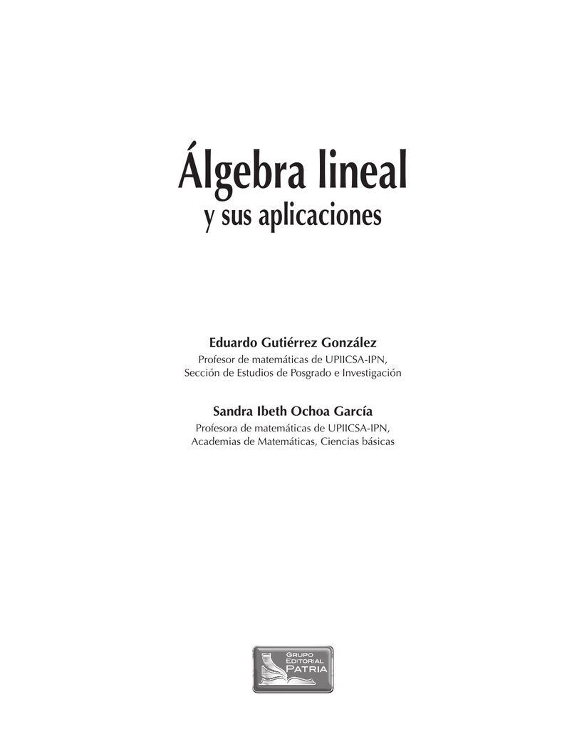 Álgebra Lineal Y Sus Aplicaciones