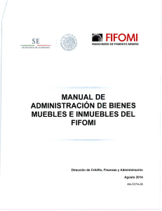 Manual de administración de bienes muebles e inmuebles del FIFOMI.