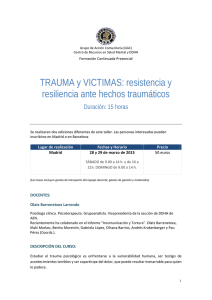 TRAUMA y VICTIMAS: resistencia y resiliencia ante hechos
