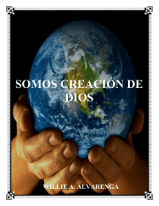 SOMOS CREACIÓN DE DIOS