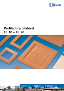 Perfiladora bilateral FL 10 – FL 20