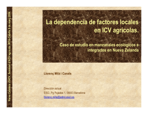 La dependencia de factores locales en ICV agrícolas.