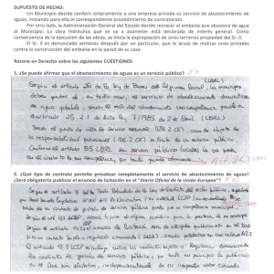 SUPUESTO DE HECHO: Un Municipio decide conferir enteramente