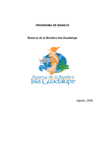 PROGRAMA DE MANEJO Reserva de la Biosfera Isla Guadalupe