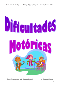 Dificultades motóricas - Universidad Autónoma de Madrid