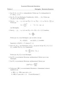 Ecuaciones Diferenciales Estocásticas Práctica 2 Martingalas
