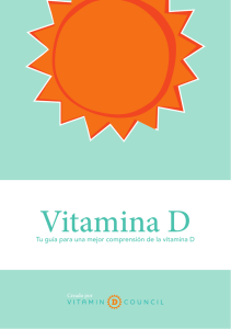 Infórmate y aprende sobre la Vitamina del Sol