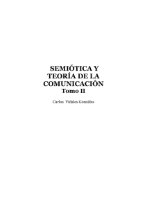 Semiótica y teoría de la comunicación Tomo II