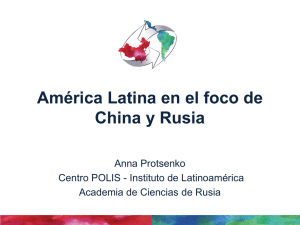 América Latina en el foco de China y Rusia