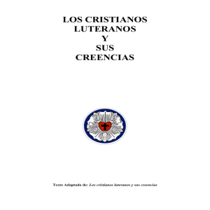 Los Cristianos/as Luteranos/as y sus Creencias
