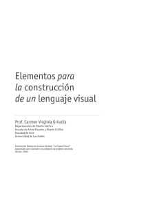 Elementos para la construcción de un lenguaje visual Prof. Carmen