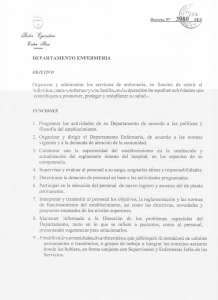 Organizar y administrar los servicios de enfermería, en función de