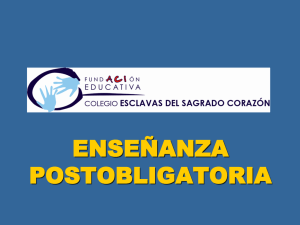 Enseñanza postobligatoria - Colegio Plurilingüe Esclavas del SC