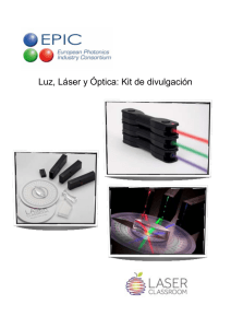 Luz, Láser y Óptica: Kit de divulgación