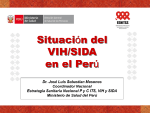 SITUACION DEL VIH SIDA EN EL PERU