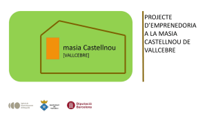 Informació. Masia Castellnou - Agència de Desenvolupament del
