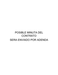 POSIBLE MINUTA DEL CONTRATO SERA ENVIADO POR ADENDA