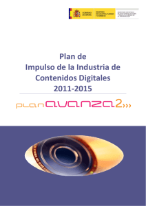 Plan de Impulso de la Industria de Contenidos Digitales 2011-2015