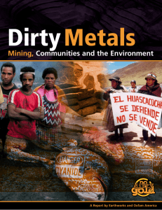 Dirty Metals: Mining, Communities and the Environment