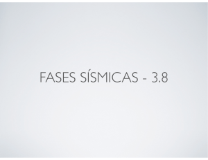 fases sísmicas - 3.8