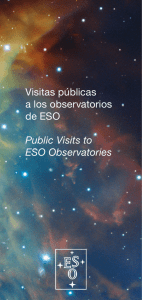 Visitas públicas a los observatorios de ESO Public Visits to ESO