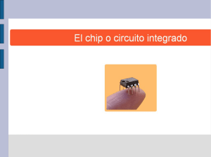í El Chip O Circuito integrado