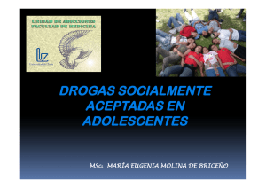 DROGAS SOCIALMENTE ACEPTADAS EN ADOLESCENTES