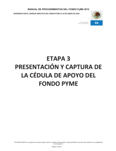 Presentación y captura de la Cédula de Apoyo del FONDO PyME.