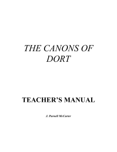 The Canons of Dort : A Teacher`s Manual