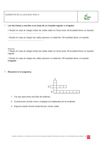 Lee las frases y escribe si se trata de un trazado regular o irregular