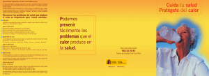 ¿Qué problemas puede producir el calor y cómo debemos actuar?