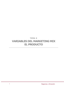 VARIABLES DEL MARKETING MIX EL PRODUCTO