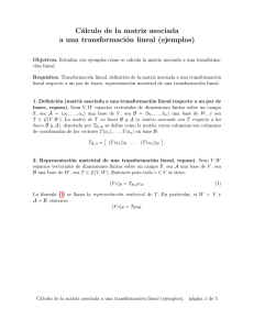 Cálculo de la matriz asociada a una transformación lineal (ejemplos)