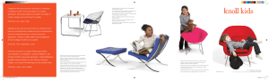 Created for the ones we love, knoll kids is a collection of spirited