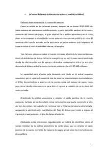&bull; La fuerza de la restricci&oacute;n externa sobre el nivel de actividad
