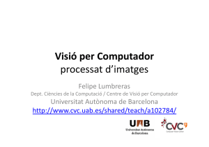 Visió per Computador processat d`imatges - CVC