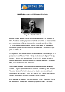 RESEÑA BIOGRÁFICA DE EDUARDO GALEANO Eduardo Germán