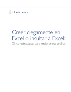 Creer ciegamente en Excel o insultar a Excel