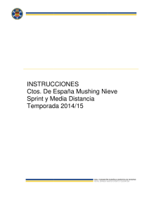 INSTRUCCIONES Ctos. De España Mus Sprint y Media Distan
