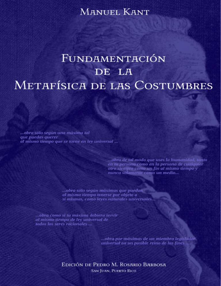 Fundamentación de la metafísica de las costumbres Fundamentación de la metafísica de las costumbres