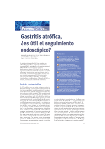 Gastritis atrófica, ¿es útil el seguimiento endoscópico?