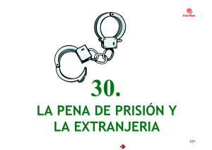 la pena de prisión y la extranjeria