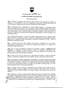 Que, el Ecuador es signatario del Convenio sobre Aviaci6n Civil