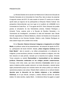 PRESENTACIÓN La Revista Estudios de la sección de Historia de