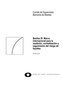 Basilea III: Marco internacional para la medición, normalización y