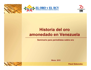 Historia del oro amonedado en Venezuela. De lo foráneo a lo