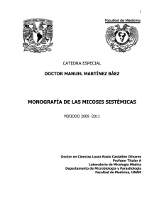 Monografía de las micosis sistémicas. - Facultad de Medicina