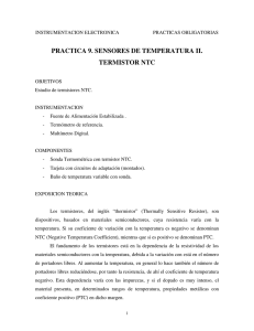 PRACTICA 9. SENSORES DE TEMPERATURA II. TERMISTOR NTC